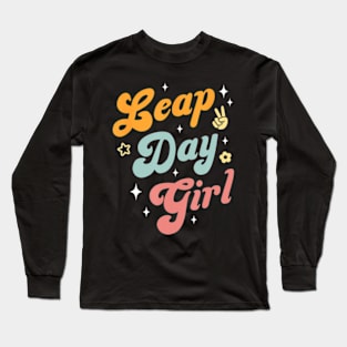 Cute Leap Day Girl Feb 29th Birthday Leap Day February 29 Long Sleeve T-Shirt